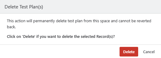 Delete Test Plan Confirmation Delete Test Plan Confirmation